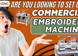 Are You looking To Set Up A Commercial Embroidery Machine?